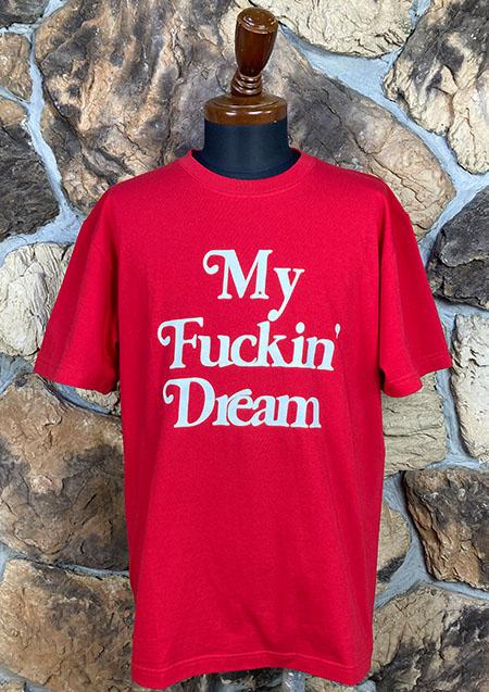 M / t-shirts(My Fuckin` Dream) | RED